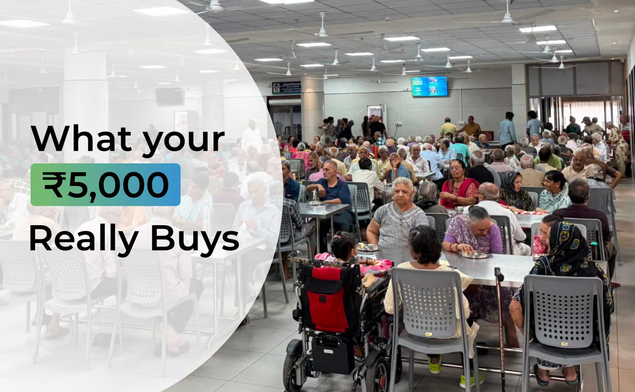 What your ₹5,000 Really Buys: Meals, Medicines & Dignity for Senior Citizens