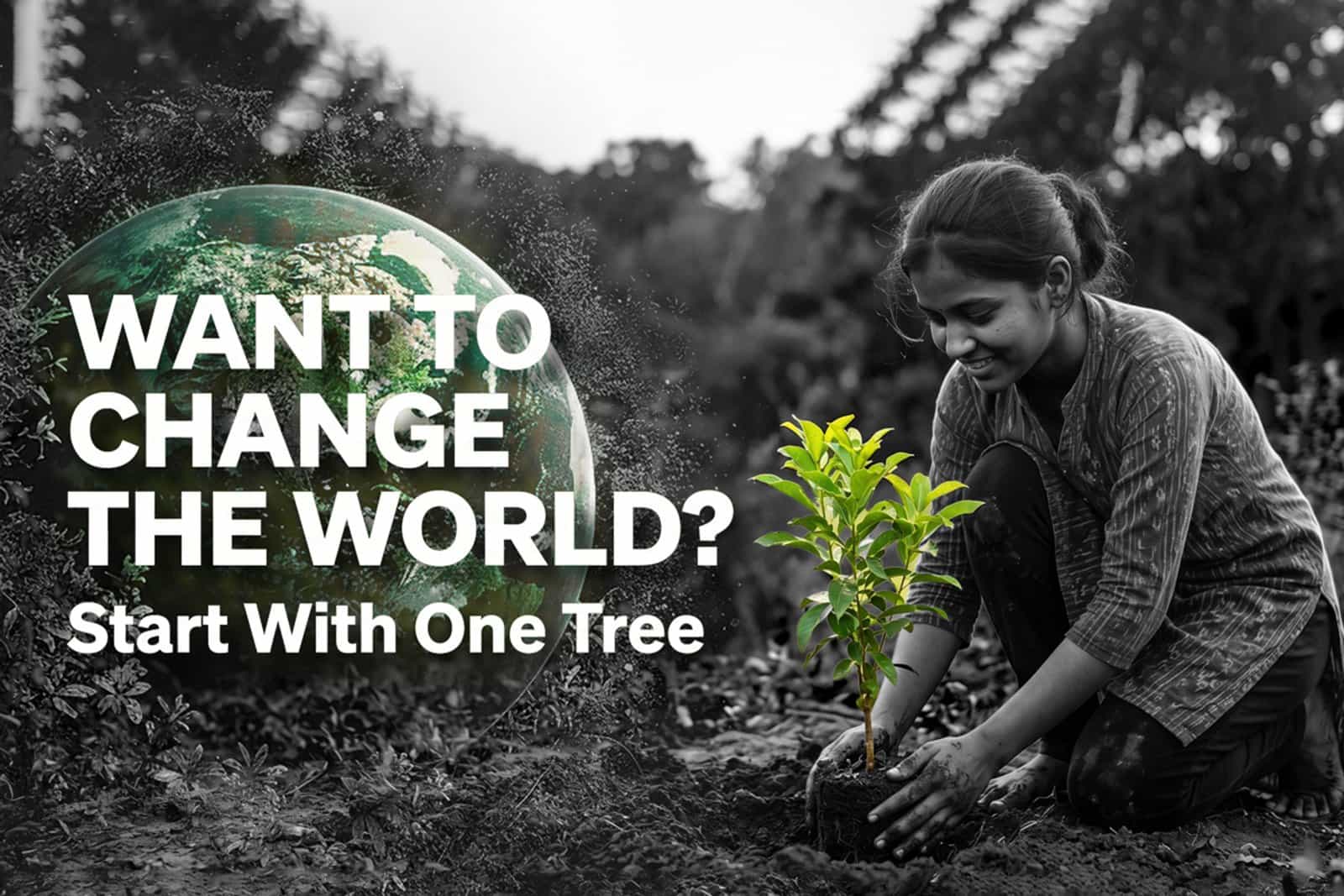 Want to Change the World? Start With One Commitment: One Tree